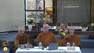 Right Knowledge Liberation Wksp III  Pt 6  Ajahn Brahmali Ajahn Sujato amp Ven Sunyo  22 Jul 2023 [upl. by Anifad]