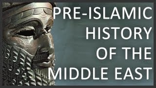 PreIslamic history of the Middle East [upl. by Neirol221]