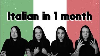 HOW MUCH ITALIAN CAN YOU LEARN IN 1 MONTH  🇮🇹 [upl. by Aenotna113]