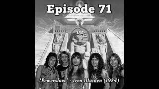 71 Powerslave  Iron Maiden 1984 [upl. by Rramal]