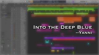 Yanni  Into the Deep Blue  Logic Pro Cover [upl. by Cassy]