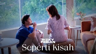 Rizky Febian  Seperti Kisah Official Music Video [upl. by Allana]