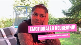 Neues Schuljahr  Neues Kapitel fängt an  Große Veränderungen bei uns  Emotionaler Vlog [upl. by Eirffej]