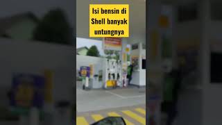 banyak untungnya isi bensin di shell beda kayak 🤗🤗 [upl. by Ennairda536]