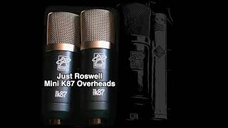 Drum Recording with Roswell Mini K87s spaced pair soloed [upl. by Ocicnarf662]