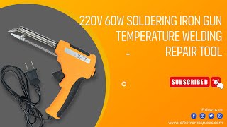 220V 60W Soldering Iron Gun Temperature Welding Repair Tool [upl. by Wendye]