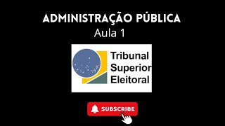 TSE Unificado  Administração Pública  Conhecimentos Específicos [upl. by Ellennej]