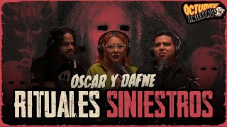 Relatos de Rituales Malditos  Ft Dafne Silva amp Oscar Gherbert  Octubre Siniestro [upl. by Merat]