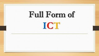 Full Form of ICT  Did You Know [upl. by Esydnac]