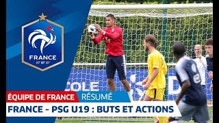 Equipe de France  France  PSG U19  le résumé 50 I FFF 2018 [upl. by Lrig34]