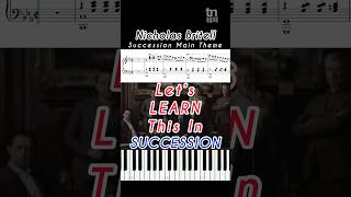 SUCCESSION Main Theme Piano Tutorial Sheet Music [upl. by Geri982]