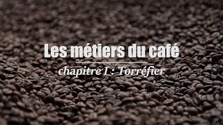 Les métiers du café  la torréfaction à la Brûlerie de Belleville [upl. by Hcelemile]