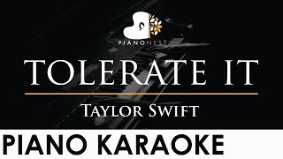 Taylor Swift  tolerate it  Piano Karaoke Instrumental Cover with Lyrics [upl. by Ardra]