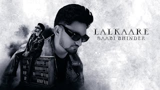 Lalkaare Official Audio Saabi Bhinder  CHEETAH  Jaini Sandhu  EXPERIMENTO [upl. by Dawes]