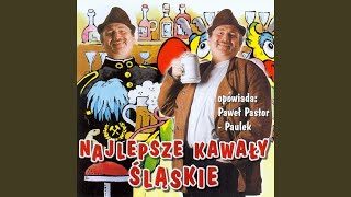 Najlepsze kawaly slaskie cz 7 [upl. by Iormina]