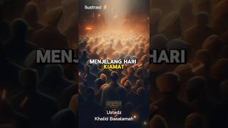 Menjelang Hari Kiamat Saat Sangkakala Ditiup  UKB youtubeshorts ceramahsingkat [upl. by Skvorak]