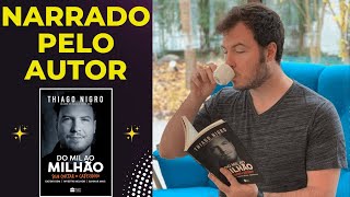 AUDIOBOOK  Do Mil Ao Milhão COMPLETO Narrado por Thiago Nigro  O Primo Rico [upl. by Ladd]