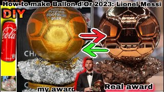 how to make ballon dor 2023 with1 bag of dry rubbish amp aluminum cans so easy ballondor mrsanrb [upl. by Trautman]