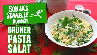 Grüner Pastasalat mit Gemüse  Rezept Sonjas Schnelle Nummer 68 [upl. by Aicirtel901]