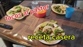 CÓMO PREPARAR UNOS TACOS 🌮 al PASTOR CASEROS [upl. by Nemajneb]