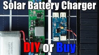 Solar Battery Charger LiPoLiIon  DIY or Buy [upl. by Ittam]