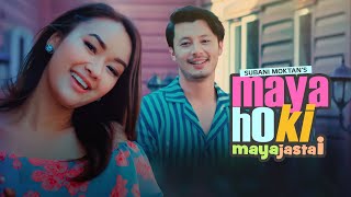 MAYA HO KI MAYA JASTAI  Subani Moktan  Official Music Video  New Nepali Song 2021 [upl. by Kristof793]