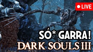 DARK SOULS 3 SÓ USANDO GARRAS  Parte 2 [upl. by Gwynne]