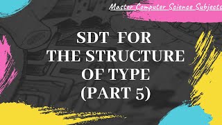 Compiler design lecture 32 Syntax Directed Translation for TYPE structureBasicampDerived data types [upl. by Yssim794]