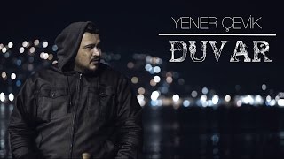 Yener Çevik  Duvar  prod CK Projekt [upl. by Kera]