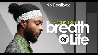 Rhamzan Days  Breath Of Life  Vocals Only [upl. by Hermione]