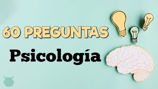 ¿Cuánto sabes de PSICOLOGÍA 60 preguntas de psicología y psiquiatría [upl. by Seigel604]