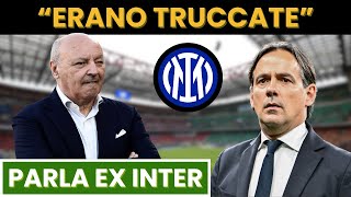 PARLA EX INTER quotLE PARTITE ERANO TRUCCATEquot [upl. by Karoly]