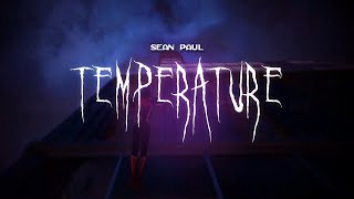 sean paul  temperature  sped up  lyrics [upl. by Torin]