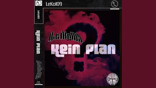 Kein Plan [upl. by Hardwick]