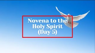 Novena to the Holy Spirit Day 5 [upl. by Aivizt]