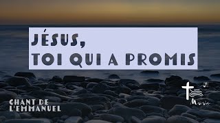 Jésus toi qui a promis — Chant de lEmmanuel Donnenous ton Esprit Seigneur [upl. by Geis]