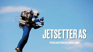 JetSetter AS reklame podcastradio [upl. by Aubreir]