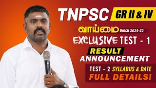 🔴 TNPSC GR  II amp IV  VAAIMAI BATCH EXCLUSIVE TEST RESULT ANNOUNCEMANT AND TEST 2 SYLLABUS DETAILS [upl. by Ruthi751]