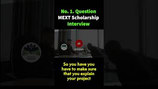 No 1 Common Interview Question for MEXT Scholarship Japan mextscholarship studyinjapan [upl. by Laszlo]