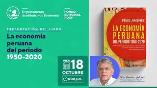 Presentación de libro quotLa economía peruana del periodo 19502020quot de Félix Jiménez Jaimes [upl. by Nyvek]