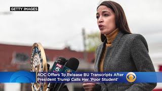 AOC Offers To Release BU Transcripts After President Trump Calls Her Poor Student [upl. by Amargo]