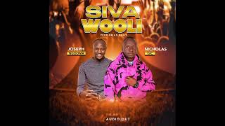 Nicholas Gic  Siva Wooli Feat Joseph Ngooma Official Audio [upl. by Lurline]