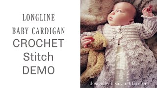 Longline Cardigan  Baby amp Toddler  Crochet Stitch Demo [upl. by Hayila]