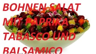 BOHNEN SALAT mit Paprika und Balsamiko  Lecker und VEGAN [upl. by Corel]