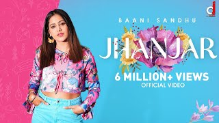 Jhanjar Official Video Baani Sandhu  Gur Sidhu  Jassi Lohka  The Boss Lady  New Punjabi Song [upl. by Anrahc599]