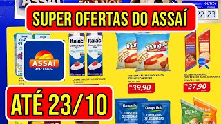 Ofertas do ASSAÍ ATACADISTA Válidas DE 21 a 231024 [upl. by Benedick101]