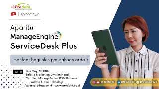 Apa itu ManageEngine ServiceDesk Plus ITSM with Prodata Sistem Teknologi  part 1 [upl. by Ecnerrat612]