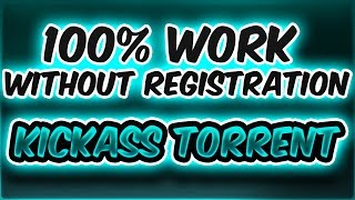 kickass torrent 100 work without registration November 2016 [upl. by Der]