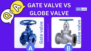 Gate Valve vs Globe Valve Key Differences and Applications Explained [upl. by Ssecnirp]