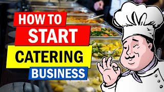 How to Start a Catering Business  Profitable Business Idea for Beginners [upl. by Siuqram]